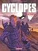 Cyclopes, Tome 1 : La recrue