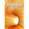 Synchronicity: Multiple Perspectives on Meaningful Coincidence