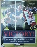 Victory! : the story of the 1995 Ryder Cup