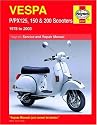 Vespa P/PX 125, 150 and 200 Service and Repair Manual: 1978 to 2009 (Haynes Service and Repair Manuals)