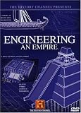 The History Channel Presents Engineering an Empire