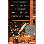 Mr. Wilson's Cabinet Of Wonder: Pronged Ants, Horned Humans, Mice on Toast, and Other Marvels of Jurassic Techno logy book cover