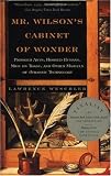 Mr. Wilson's Cabinet Of Wonder: Pronged Ants, Horned Humans, Mice on Toast, and Other Marvels of Jurassic Techno logy