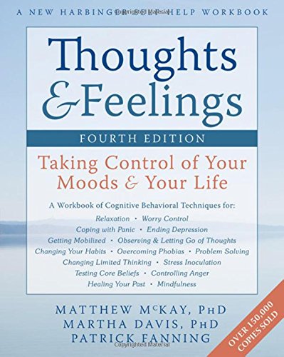 Thoughts and Feelings: Taking Control of Your Moods and Your Life