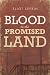Blood In The Promised Land