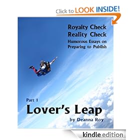 Lover's Leap: Preparing Your Manuscript for the Publishing Plunge (Royalty Check, Reality Check)