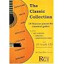 The Classic Collection: 10 Famous Pieces for Classical Guitar