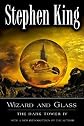 Wizard and Glass (The Dark Tower, Book 4) (text only) by S. King