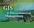 GIS for Environmental Management