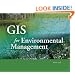 GIS for Environmental Management
