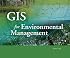 GIS for Environmental Management