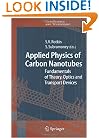 Applied Physics of Carbon Nanotubes: Fundamentals of Theory, Optics and Transport Devices (NanoScience and Technology)