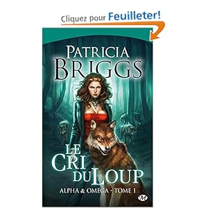 Alpha & Omega, tome 1 : Le cri du loup