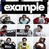 EXAMPLE - WON'T GO QUIETLY [EXPLICIT]