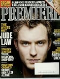 Premiere Magazine ~ March 2004 ~ Jude Law/ Charlize Theron/ Elisha Cuthbert/ Val Kilmer/ Chloë Sevigny