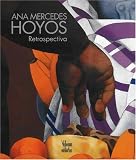 Ana Mercedes Hoyos: Retrospectiva