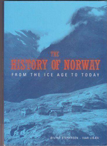 The History of Norway From The Ice Age to Today