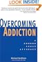 Overcoming Addiction: A Common Sense Approach