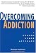Overcoming Addiction: A Common Sense Approach