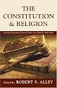 The Constitution & Religion : Leading Supreme Court Cases on Church and State