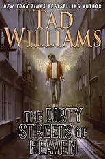 The Dirty Streets of Heaven