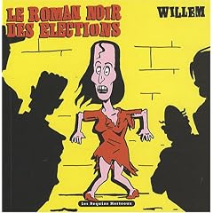 Le roman noir des �lections