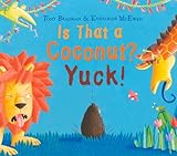 Is that a coconut? Yuck!