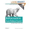 Information Architecture for the World Wide Web: Designing Large-Scale Web Sites