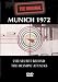 Munich 1972 - The Secrets Behind The Olympic Attacks
