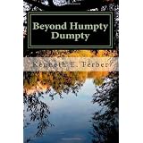 Beyond Humpty Dumpty: Recovery Reflections On The Seasons Of Our Lives (Volume 1)