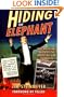 Hiding the Elephant: How Magicians Invented the Impossible and Learned to Disappear