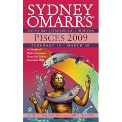 Sydney Omarr's Day-By-Day Astrological Guide for Pisces: February 19-March 20 (Sydney Omarr's Day-By-Day Astrological: Pisces)