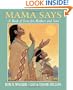Mama Says: A Book of Love for Mothers and Sons
