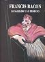 Bacon: Lo Sagrado Y Lo Profano