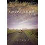 Ghost Rider: Travels on the Healing Road by Neil Peart