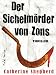 Der Sichelmörder von Zons. Thriller