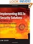 Implementing 802.1X Security Solutions for Wired and Wireless Networks