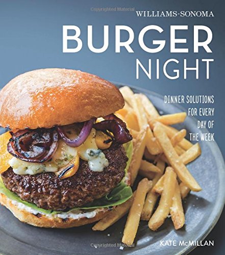 burger night williams sonoma