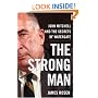 The Strong Man: John Mitchell and the Secrets of Watergate