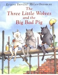 Book: The Three Little Wolves and the Big Bad Pig - Macmillan