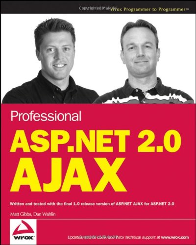 Professional ASP.NET 2.0 AJAX (Programmer to Programmer)