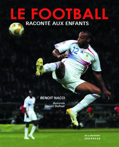 City Travel Guides Discounted  Livres : Le football raconté aux enfants