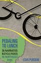 Pedaling to Lunch: 20 Narrated Bicycle Rides in Northeast Ohio (Ohio History and Culture)
