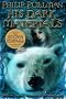 His Dark Materials Omnibus (The Golden Compass; The Subtle Knife; The Amber Spyglass)