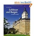 Schl�sser und Burgen in Sachsen-Anhalt: Bild-Text-Band