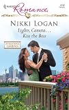 Lights, Camera...Kiss the Boss (Harlequin Romance)