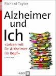 Alzheimer und Ich: �Leben mit Dr. Alz...