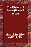 Books : The History of Rome (Books 9 to 26): 9-26