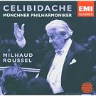 Celibidache Conducts Milhaud & Roussel