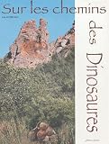 Sur les chemins des dinosaures
